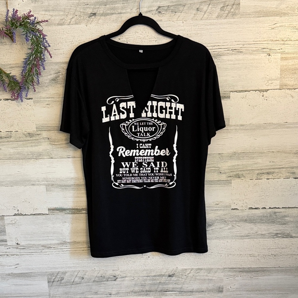 Last Night Song lyrics. Black Graphic Tee